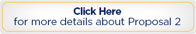 click here for details about proposal 2
