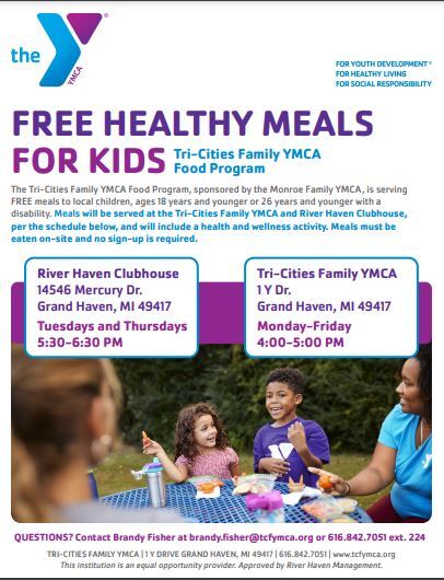 The YMCA is offering free healthy meals for kids at two (2) locations.  Tuesday & Thursday at River Haven Clubhouse from 5:30pm-6:30pm AND Monday-Friday at Tri-Cities Family YMCA from 4:00pm - 5:00pm.