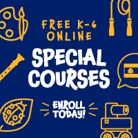Free K-6 Online Special Courses. Enroll Now
