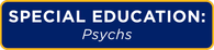 Special Ed: Psychs