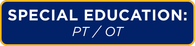 Special Ed: PT/OT